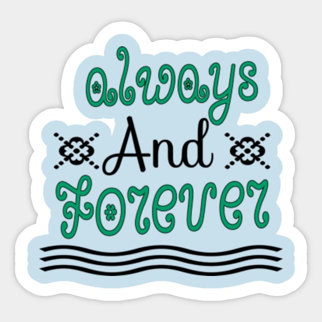 Always Forever Sticker by Shop Ovov